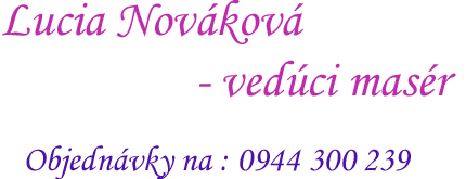 Lucia Nováková - vedúci masér Masáže Petržalka